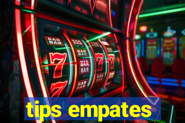 tips empates